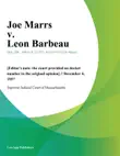 Joe Marrs v. Leon Barbeau synopsis, comments