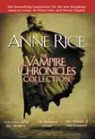 The Vampire Chronicles Collection synopsis, comments