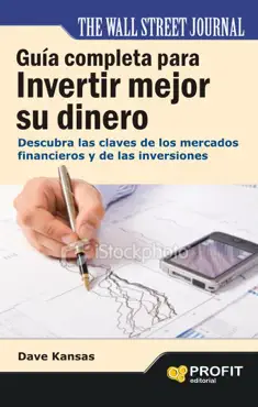 guia completa para invertir mejor su dinero book cover image