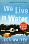 We Live in Water synopsis, comments