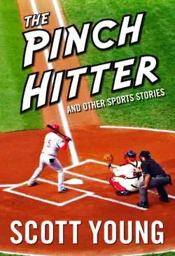 the pinch hitter and other sports stories imagen de la portada del libro