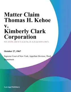 matter claim thomas h. kehoe v. kimberly clark corporation book cover image