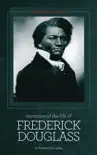 Narrative of the Life of Frederick Douglass synopsis, comments