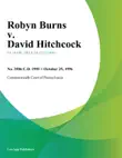 Robyn Burns v. David Hitchcock synopsis, comments