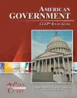 American Government CLEP Test Study Guide - PassYourClass synopsis, comments