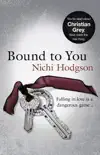 Bound to You synopsis, comments