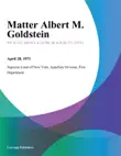 Matter Albert M. Goldstein sinopsis y comentarios