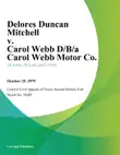 Delores Duncan Mitchell v. Carol Webb D/B/A Carol Webb Motor Co. sinopsis y comentarios