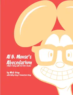al b. mouse's abecedarium book cover image
