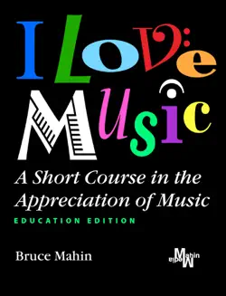 i love music: a short course in the appreciation of music book cover image