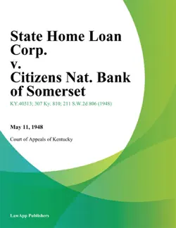 state home loan corp. v. citizens nat. bank of somerset book cover image