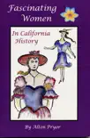Fascinating Women In California History synopsis, comments