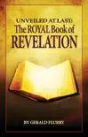 The Royal Book of Revelation book summary, reviews and download