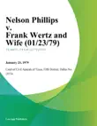 Nelson Phillips v. Frank Wertz and Wife synopsis, comments