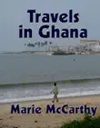 Travels in Ghana synopsis, comments