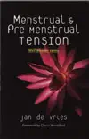Menstrual and Pre-Menstrual Tension synopsis, comments