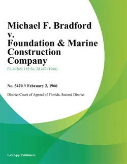 michael f. bradford v. foundation & marine construction company book cover image