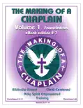 The Making of a Chaplain Vol. 1 Foundation 2 to 7 e-book