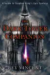The Dark Tower Companion synopsis, comments