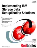 Implementing IBM Storage Data Deduplication Solutions reviews