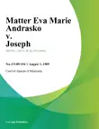 Matter Eva Marie Andrasko v. Joseph sinopsis y comentarios