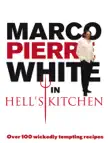 Marco Pierre White in Hell's Kitchen sinopsis y comentarios
