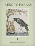 Aesop's Fables I - Read Aloud Edition book summary, reviews and download