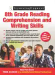 8th Grade Reading Comprehension Comprehension and Writing Skills, 2nd Edition synopsis, comments