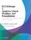 Schoeps v. andrew Lloyd Webber Art Foundation synopsis, comments