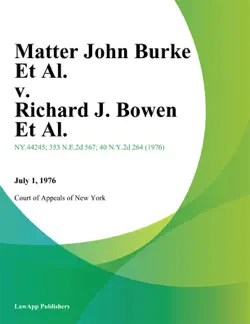 matter john burke et al. v. richard j. bowen et al. book cover image