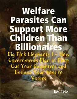 welfare parasites can support more children than billionaires book cover image