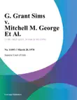 G. Grant Sims v. Mitchell M. George Et Al. synopsis, comments
