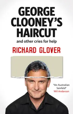george clooney's haircut and other cries for help book cover image