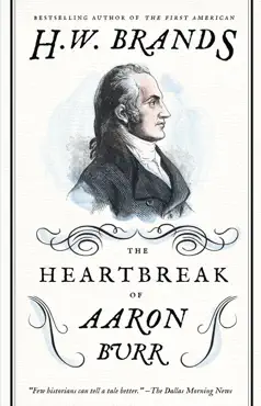 the heartbreak of aaron burr book cover image