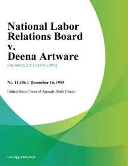 national labor relations board v. deena artware book cover image