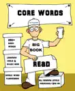 Core Words-Big Book synopsis, comments