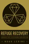 Refuge Recovery synopsis, comments