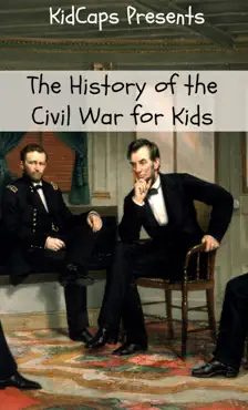 the history of the civil war for kids book cover image