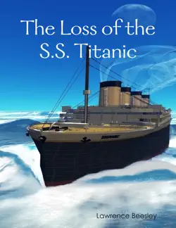 the loss of the s.s. titanic (illustrated) book cover image