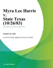 Myra Lee Harris v. State Texas synopsis, comments