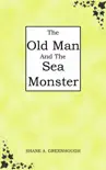 The Old Man And The Sea Monster synopsis, comments
