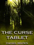The Curse Tablet synopsis, comments