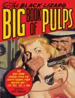 The Black Lizard Big Book of Pulps synopsis, comments