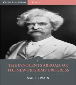 the innocents abroad, or the new pilgrims’ progress (illustrated edition) imagen de la portada del libro