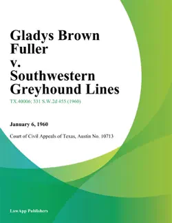 gladys brown fuller v. southwestern greyhound lines imagen de la portada del libro