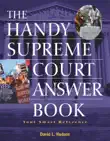 The Handy Supreme Court Answer Book sinopsis y comentarios