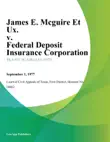 James E. Mcguire Et Ux. v. Federal Deposit Insurance Corporation sinopsis y comentarios