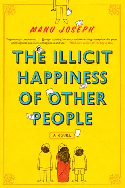 the illicit happiness of other people: a novel book cover image