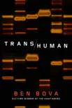 Transhuman synopsis, comments