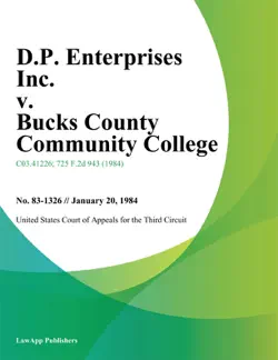 d.p. enterprises inc. v. bucks county community college book cover image